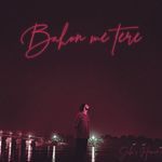 Bahon Me Tere