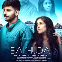 Bakhuda (Feat. Shubh Saxena)-HRs0XzV7XFw