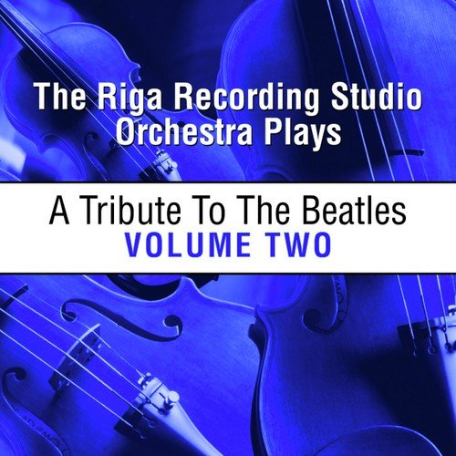Beatles on Strings - A Symphonic Tribute Vol. 2
