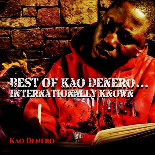 Best of Kao Denero - Internationally Known