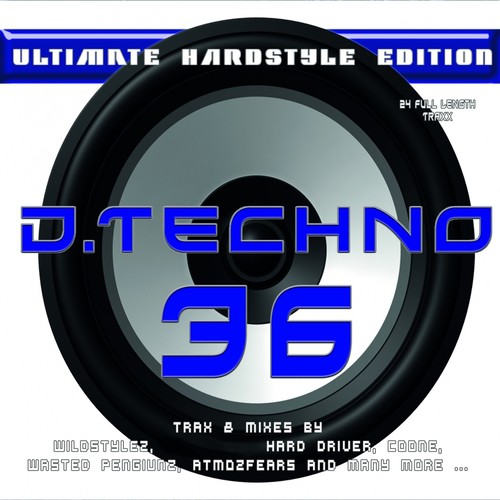 D.Techno 36 (Ultimate Hardstyle Edition)