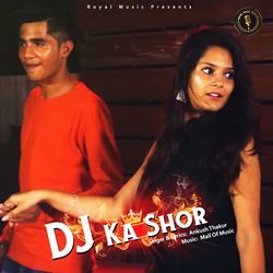 DJ Ka Shor-EQVYfBh3Xlc