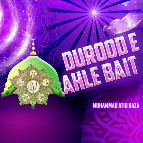 DUROOD E AHLE BAIT