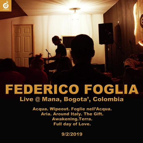 Federico Foglia Live @ Mana, Bogota&#039;, Colombia_poster_image