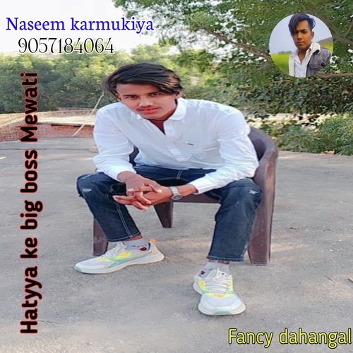 Hatyya ke big boss Mewati