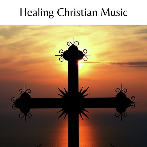 Healing Christian Music - Mp3 Tracks for Deep Relaxation, Church Ambience