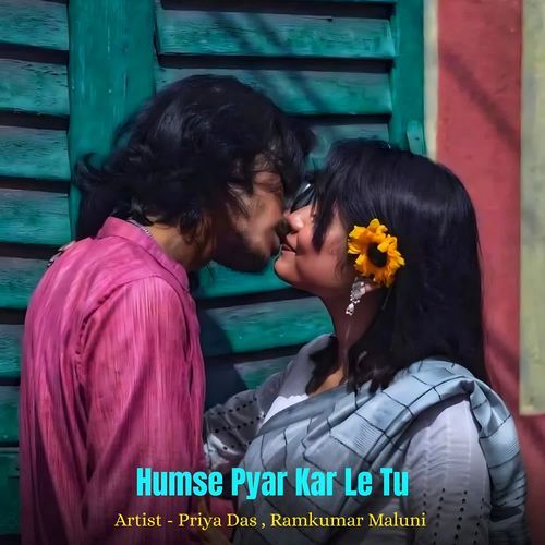 Humse Pyar Kar Le Tu