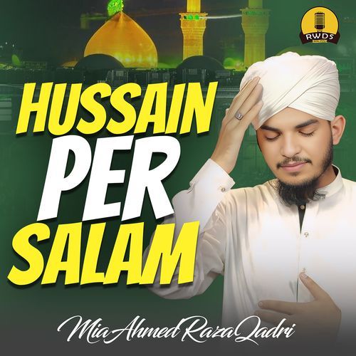 Hussain Per Salam