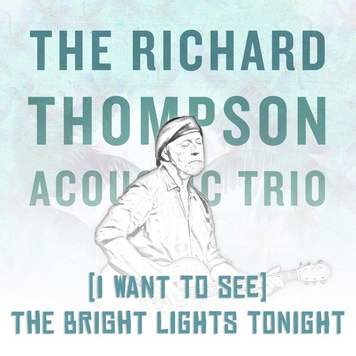 (I Want to See) The Bright Lights Tonight [Live From Honolulu]