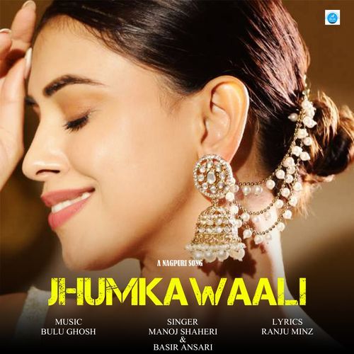 JHUMKA WALI