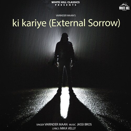 Ki Kariye (External Sorrow)