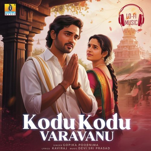 Kodu Kodu Varavanu Lofi Mix DJ Hari Surat