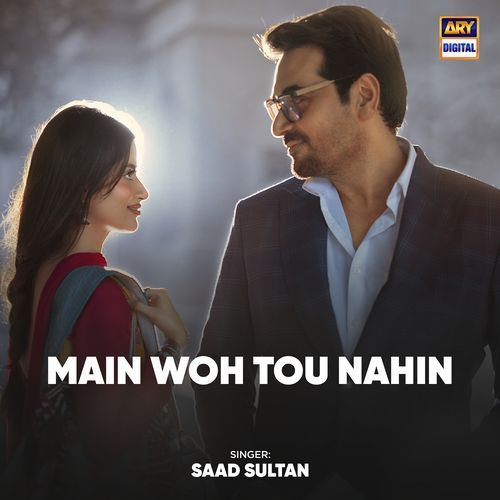 Main Woh Tou Nahin