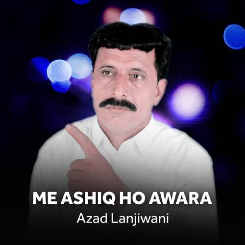 Me Ashiq Ho Awara