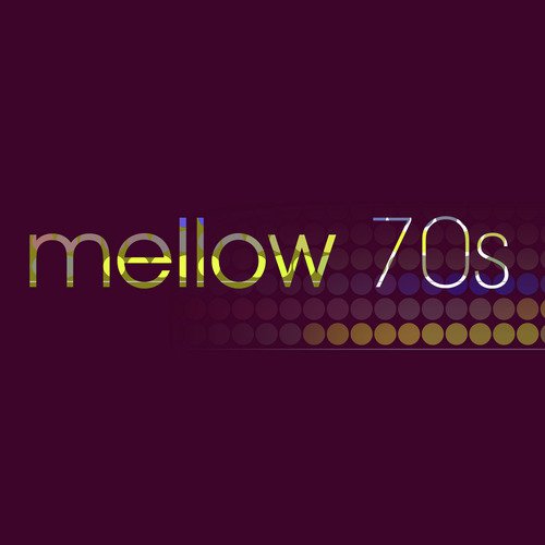 Mellow 70s