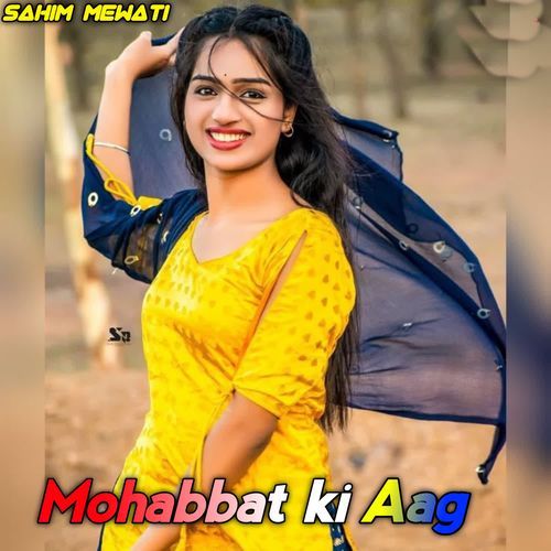 Mohabbat Ki Aag