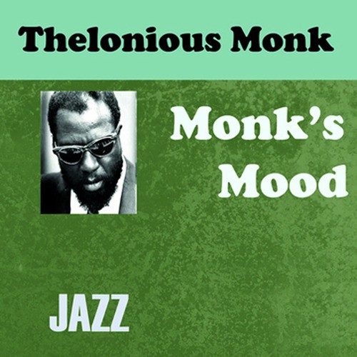Monks Mood