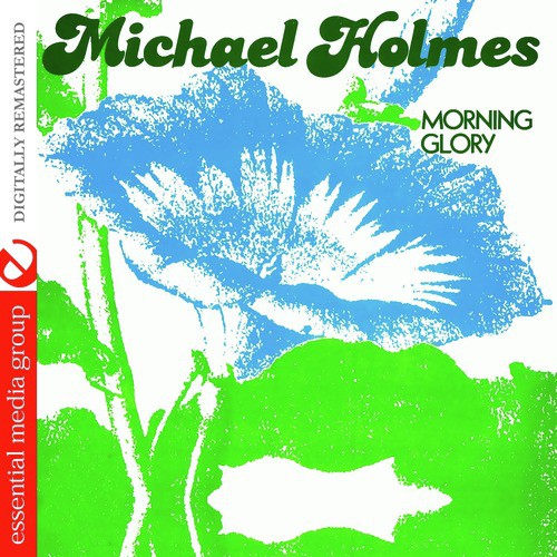 Morning Glory (Digitally Remastered)