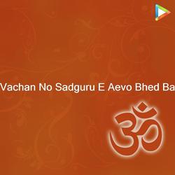 Mul Vachan No Sadguru E Aevo Bhed Batayo-EyMbCRF,XFw