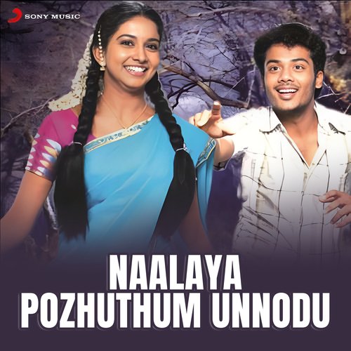 Naalaya Pozhuthum Unnodu