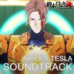 Nikola Tesla Entrance Theme (From"Record of Ragnarok) (Epic Version)