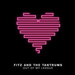 Fitz &amp; The Tantrums