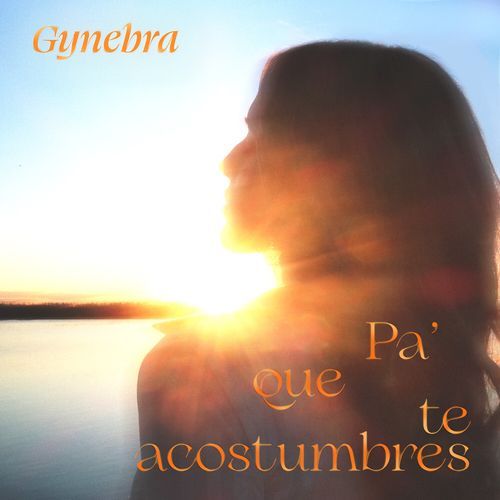 Pa’ Que Te Acostumbres