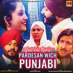 Pardesan Wich Punjabi-OB0NdzhYQmI