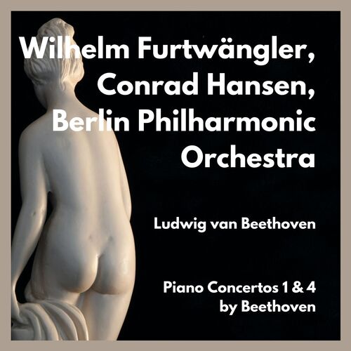 Piano Concertos 1 &amp; 4 by Beethoven_poster_image