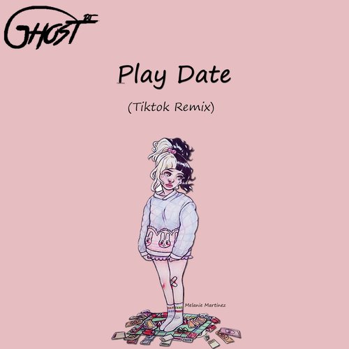 Play Date (Tiktok Remix)_poster_image