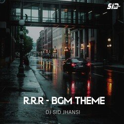 RRR (BGM Theme)