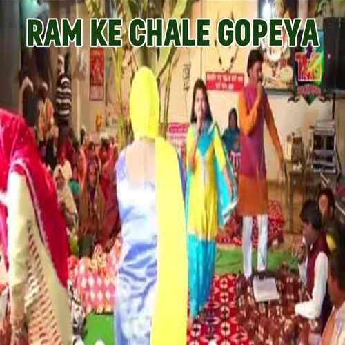 Ram Ke Chale Gopeya (Original)