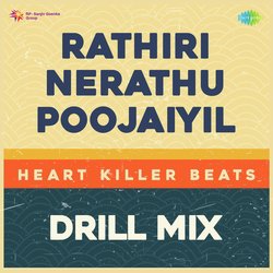 Rathiri Nerathu Poojaiyil - Drill Mix-GD1aCQJgGgQ