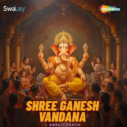 Shree Ganesh Vandana