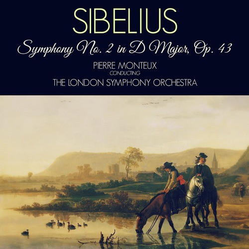 Sibelius: Symphony No. 2 in D Major, Op. 43
