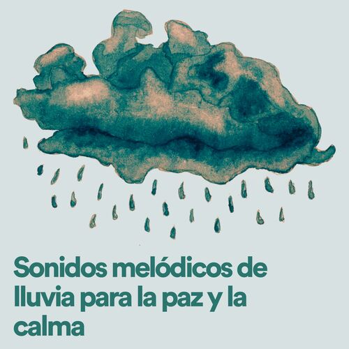 Sonidos melódicos de lluvia para la paz y la calma