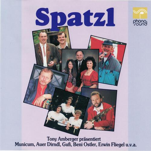 Spatzl - Tony Amberger präsentiert