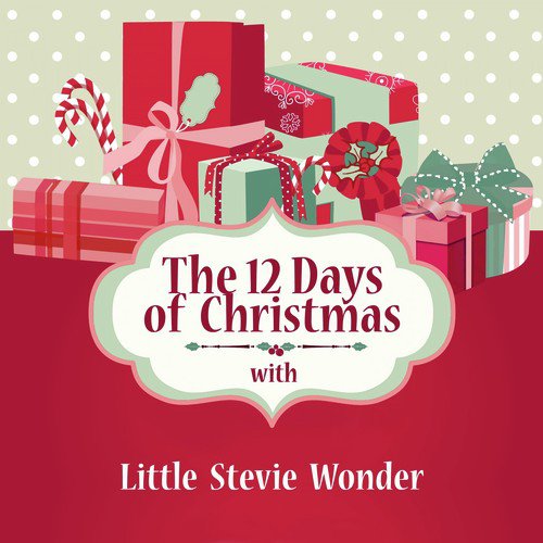 The 12 Days of Christmas with Little Stevie Wonder