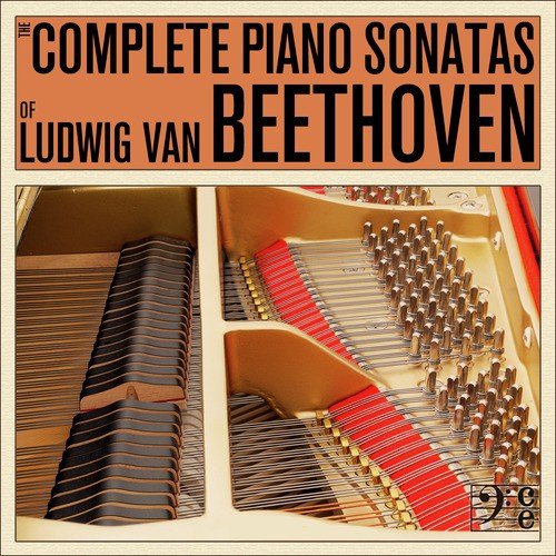 The Complete Piano Sonatas Of Ludwig Van Beethoven, Including The ...