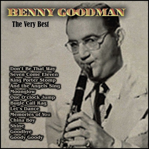 One O Clock Jump Song Download From The Very Best Benny Goodman Jiosaavn