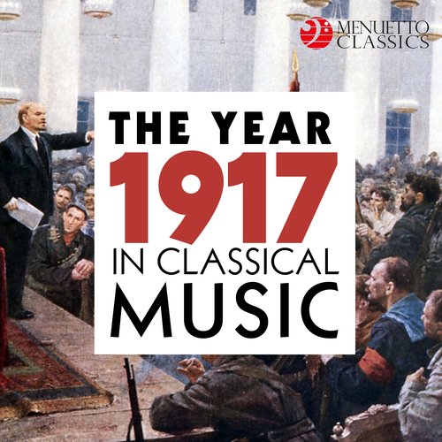 The Year 1917 in Classical Music_poster_image