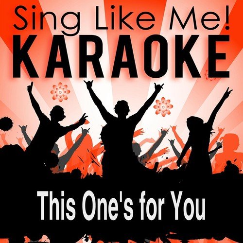 This One's for You (Karaoke Version)