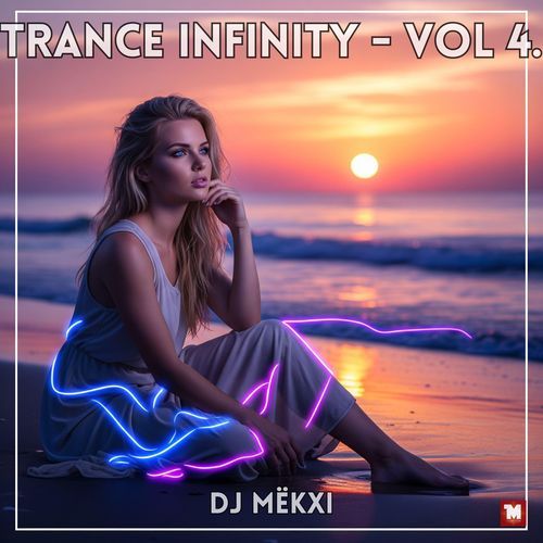 Trance Infinity - Vol 4.