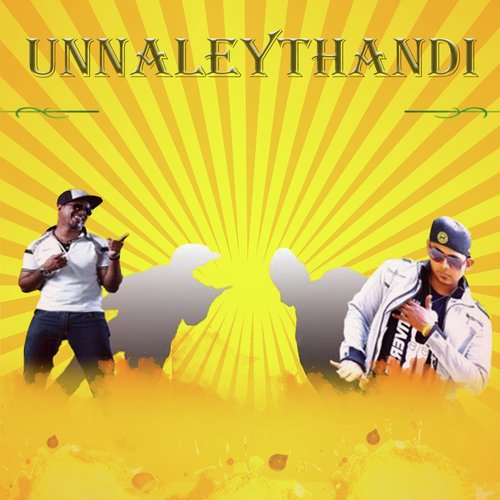 Unnaleythandi