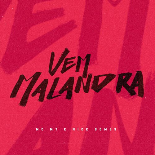 Vem Malandra