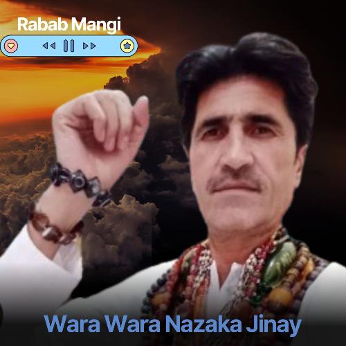 Wara Wara Nazaka Jinay