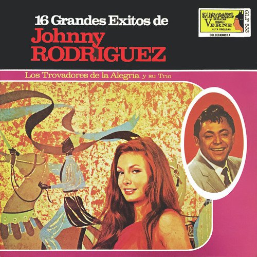 16 Grandes Exitos de Johnny Rodriguez