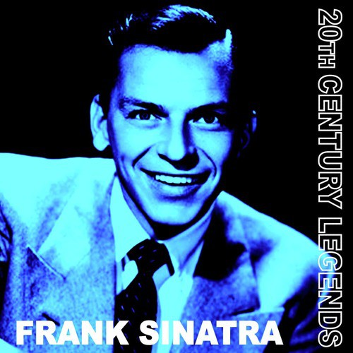 20th Century Legends - Frank Sinatra