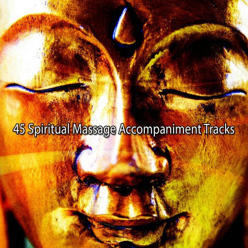 45 Spiritual Massage Accompaniment Tracks_poster_image