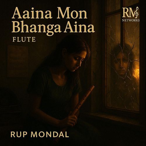 Aaina Mon Bhanga Flute